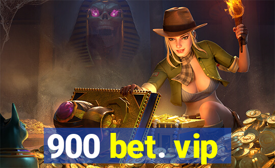 900 bet. vip